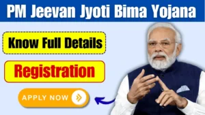 Pradhan Mantri Jeevan Jyoti Bima Yojana