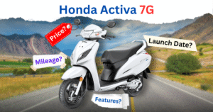 Honda Activa 7g Launch Date: Price, Mileage & Features Everything You Need