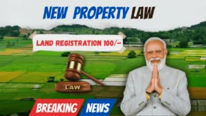 New Property Law: 100 RS Land Registration Fee from June 15, Game Changer Move In Real Estate