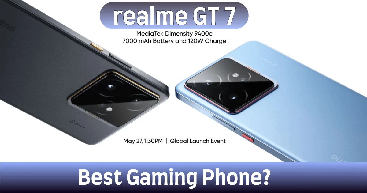 Realme GT 7: The 2025 New Flagship Killer Arrives in India on May 27