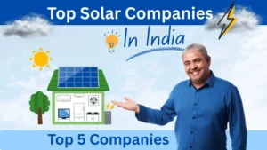 Top Solar Manufacturing Companies in India: Renewable Energy