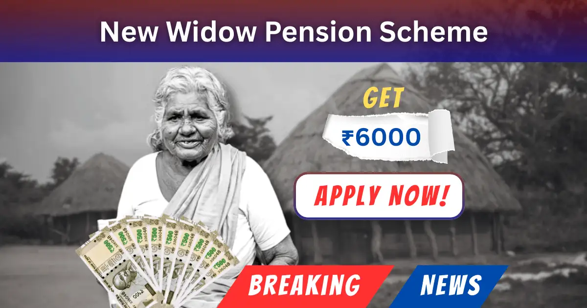 New Widow Pension Scheme From Govt: Get ₹6,000- Apply Today! Step By Step Guide
